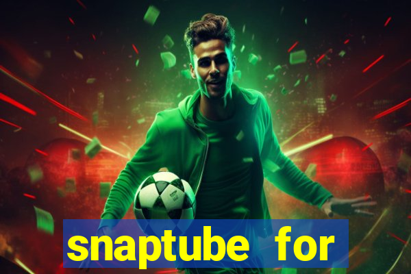snaptube for windows 7